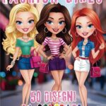 Globus Edizioni - Fashion Girl libro da colorare