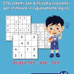 Globus Edizioni - Sudoku per Bambini dai 6-12 anni
