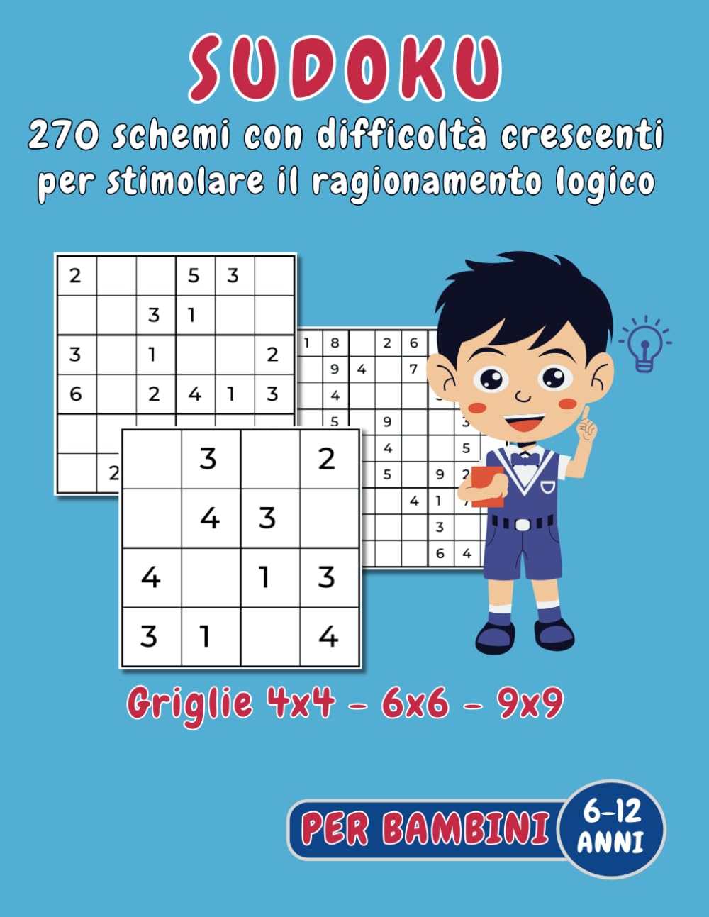 Globus Edizioni - Sudoku per Bambini dai 6-12 anni
